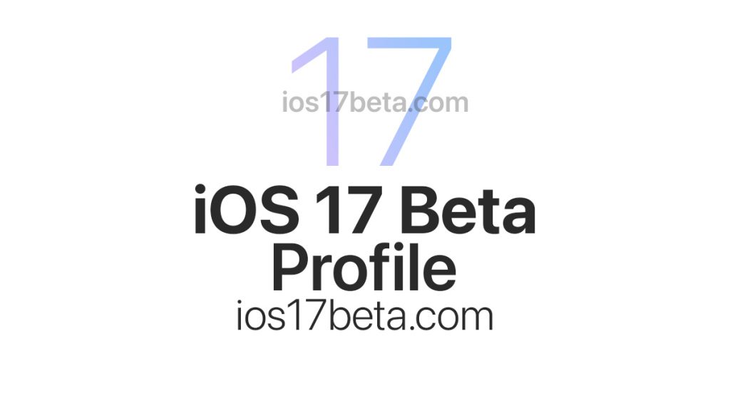 iOS 17 Profile Download
